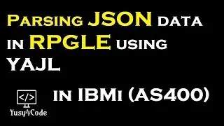 Parsing JSON data in RPGLE using YAJL | yusy4code