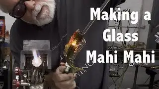 Making a Glass Mahi Mahi