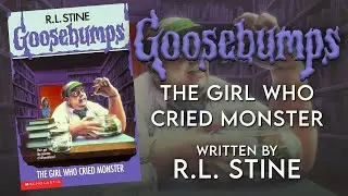 GOOSEBUMPS: The Girl Who Cried Monster | R.L. Stine (Audiobook)