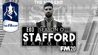 FM20 | Stafford Rangers | E03 | FA CUP SPECIAL BURTON ALBION AWAY