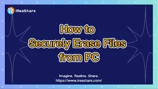 How to Securely Erase Files from PC (Hassle-Free Guide)