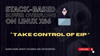 Take Control of EIP - STACK-BASED BUFFER OVERFLOWS ON LINUX X86 | HTB ACADEMY | MEMORY