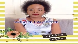 ☀️ Les gestes à avoir pour vaincre l'alopécie ☀️
