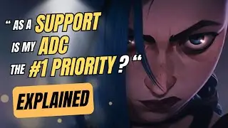 These Specific ADC Don't Need You To Be In Botlane - Support Fundamentals