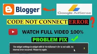 How to Fix Adsense Code in Blogger 2022 | blogger html code not save |Blogger Code Error 