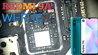 Redmi 9A Wi-Fi IC Change