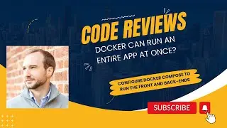 Orchestrate a Full-Stack App via Docker Compose with Source Code