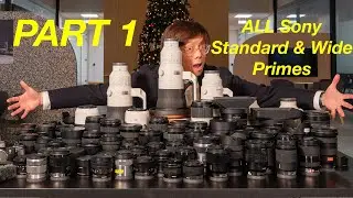 ALL Sony Lenses Tested in One Day! [Part 1: Standard & Wide Primes]