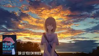 JustaTee - Da Lo Yeu Em Nhieu (CM1X Remix)