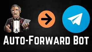 How to Create Telegram Auto-Forward Bot
