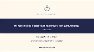 Geoffrey Guy (2024) ‘The health hazards of space travel: novel insights from quantum biology’ report