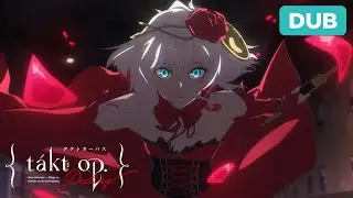 Takt and Destiny's First Battle! | DUB | takt op.Destiny