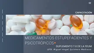 MEDICAMENTOS ESTUPEFACIENTES Y PSICOTRÓPICOS (FEUM 7.0)