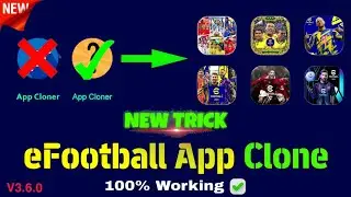Clone eFootball 2024 Mobile 🔥 How To Use Multiple eFootball Account | Best App To Clone eFootball 24