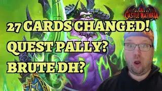 27 CARDS CHANGED in the Balance Patch! (Hearthstone Castle Nathria)