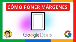 Cómo PONER MÁRGENES en GOOGLE DOCS