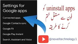 Delete permanently apps from google | novel technology 1