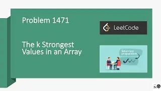 The k Strongest Values in an Array | LeetCode 1471 | Medium