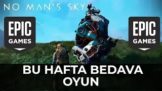 EPİC GAMES BEDAVA OYUN DAĞITIYOR - No Mans Sky Ücretsiz İndirmek