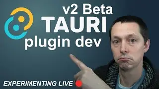 Exploring Plugin Dev In Tauri v2