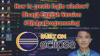 How to Create Login Window in Eclipse IDE using WindowBuilder - Bisaya Programming