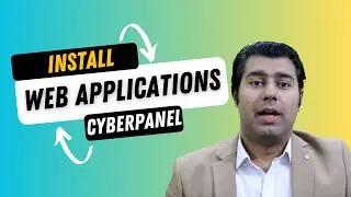 16th Video: How to Install Web Applications in CyberPanel