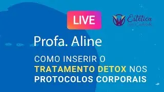Como Inserir o Tratamento Detox nos Protocolos Corporais