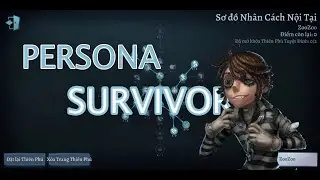Hướng dẫn PERSONA SURVIVOR