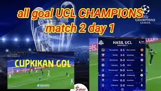 cuplikan goal liga Champions match 2 day 1