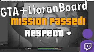 GTA + LioranBoard = Wasted i Respect+ jako nagrody za punkty na twoim kanale Twitch