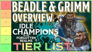 Beadle & Grimm | Tier List Ranking | Idle Champions