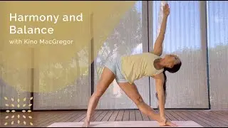 Harmony and Balance with Kino MacGregor