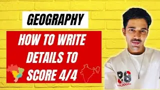 HOW TO WRITE GEOGRAPHT DETAILS TO GET 4/4 MARKS| GEOGRAPHY BOARD EXAMS 2024