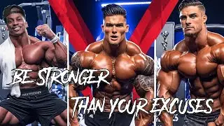 BE STRONGER THAN YOUR EXCUSES - Gym Motivation🔥