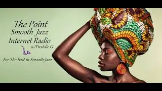 The Point Smooth Jazz Internet Radio 05.31.23