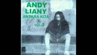 ANDY LIANY - Antara Kita (official foto video