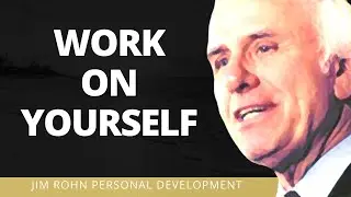 Personal Development Jim Rohn Powerful Motivational Speech