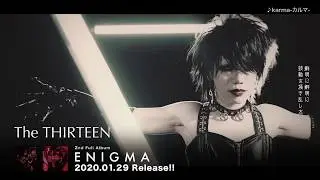 The THIRTEEN /  karma-カルマ- (Music Video FULL Ver.)