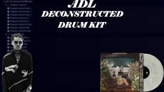 Free ADL Deconstructed Drum Kit Yeat