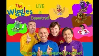24 Wiggly Medley - LIVE in Equestria - The Wiggles