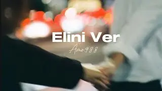 Amo.988 - Elini Ver (Sözleri - Lyrics)