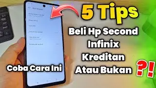 5 Tips Cek Hp Infinix Bekas Kreditan Atau Bukan | Hati Hati Sebelum Membeli