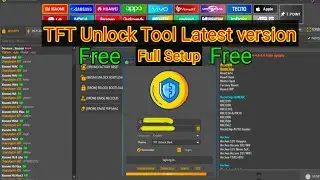 TFT Unlock tool latest version || TFT unlock tool 2024 ( unlock tool )