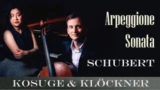 LIVE: Franz Schubert | Sonata Arpeggione | Benedict Kloeckner | Yu Kosuge