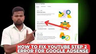 How to Fix YouTube Step 2 Error for Google Adsense Tamil