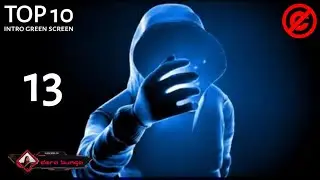 TOP 10 INTRO GREEN SCREEN NO COPYRIGHT #13
