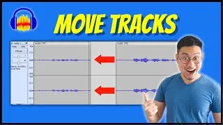 How To Move A TRACK In AUDACITY | New Update 2023