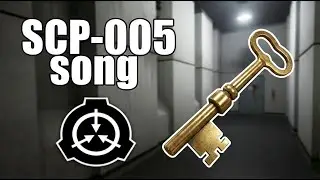SCP-005 song (Skeleton key)