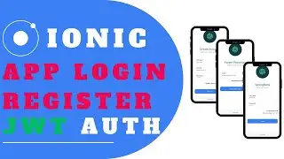 Build Ionic App | Ionic Angular Login and Registration | JWT REST API Authentication | Ionic UI