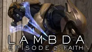 Lambda - Episode 2: Faith
